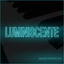 Luminiscente