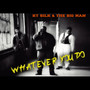 Whatever You Do (Explicit)