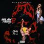 MILAN 2 PARIS VOL 2 (Explicit)