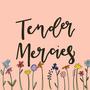 Tender Mercies