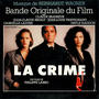 La crime (Bande originale du film de Philippe Labro)