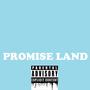 Promise Land (Explicit)