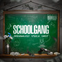 SchoolGang (Explicit)