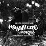 Mystical Magic (feat. Aseh)