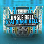 Jingle Bell x Aí Dingo Bell