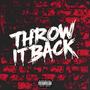 Throw It Back (feat. Trizzy bands) [Explicit]