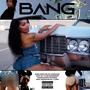 Bang (Explicit)