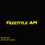 Freestyle Am (Explicit)