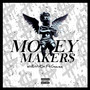 Money Maker$ (Explicit)