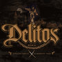 Delitos (Remix) [Explicit]