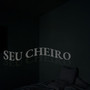 Seu cheiro