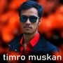 Timro Muskan