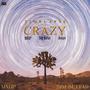 Crazy (feat. Boogie) [Explicit]