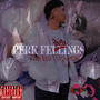 Perk Feelings (Explicit)