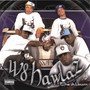 W8 Hawlaz....the Album