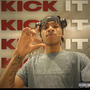 Kick it (Explicit)