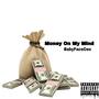 Money on My Mind (Explicit)