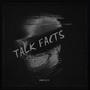 Talk Facts (Explicit)