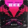 Ride Wit Me (feat. JxBreeze) [Explicit]