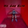 No One Else