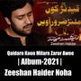 Qaidarn Koon Milarn Zaror Aween | Zeeshan Haider