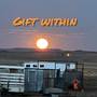 Gift Within (Explicit)