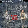 Luhcoby Vs Coby (Explicit)