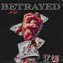 Betrayed (Explicit)