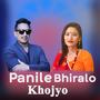 Panile Bhiralo Khojyo (feat. Durgesh Thapa, Mariska Pokharel & Obi Rayamajhi)