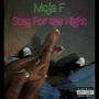 Stay For the Night (Explicit)