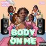 BODY ON ME (Explicit)