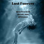 Lost Forever (feat. Madcracker6)