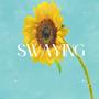 SWAYING