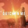 Quicken Me (feat. Blessing Dangfa)