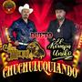 Chuchuluqueando (feat. El Kompa Uniko)