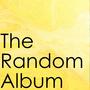 The Random Album