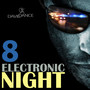 ELECTRONIC NIGHT 8