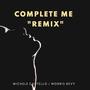 Complete Me (Michele Cartello Remix) (Michele Cartello Remix)