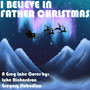 I Believe in Father Christmas