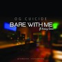 Bare With Me (feat. Tracy Lane) - Single