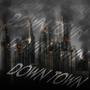 Down Town