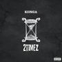 2 Timez (Explicit)