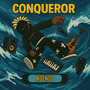 Conqueror (Explicit)