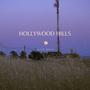 Hollywood Hills (Explicit)