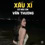 Xấu Xí Cỡ Nào Em Vẫn Thương (Lofi)