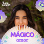 Mágico Amor (2025 Version)