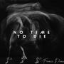 No Time To Die (Explicit)