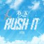 Rush It