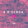 4 O'clock (Explicit)