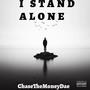 I Stand Alone (Explicit)